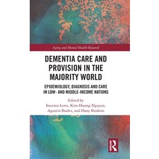 (英文圖書)Dementia Care and Provision in the Majority World: Epidemiology Diagnosis and C... 精裝版, Routledge, 英文