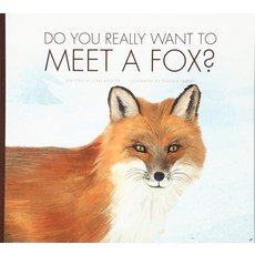 [원서] Do You Really Want to Meet a Fox?