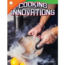 (영문도서) Cooking Innovations Paperback, Teacher Created Materials, English, 9781493866717