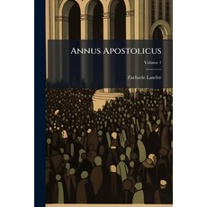 (英文圖書)Annus Apostolicus: Seu Conciones Toto Anni Decursu Praedicabiles ... de Sanctis ... 平裝版, Nabu Press, 英文