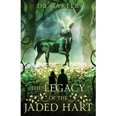 (영문도서) The Legacy of the Jaded Hart Paperback, Ravens and Roses Publishing..., English, 9798989345014