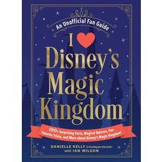 [5] I Love Disney's Magic Kingdom: 100+ Surprising Facts Magical Quizzes Fan-Favorite Trivia an, [5] I Love Disney's Magic King