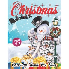 Christmas Coloring Book for Kids Ages 4-8: Cute Children's Christmas Gift or Present for Toddlers & ... Paperback, Independently Published, English, 9798550419212