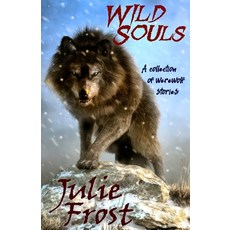 Wild Souls Paperback, Independently Published