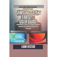 (英文圖書)Samsung Galaxy Tab S9+ User Guide: From Unboxing to Expert Level-Optimize Your S... 平裝版, Independently Published, 英文