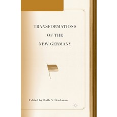 (영문도서) Transformations of the New Germany Paperback, Palgrave MacMillan