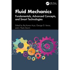 (영문도서)Fluid Mechanics: Fundamentals Advanced Concepts and Smart Technologies Hardcover, CRC Press, English, 9781032828688 CRC Press, English, 9781032828688