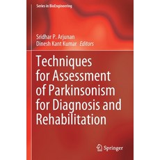 (영문도서) Techniques for Assessment of Parkinsonism for Diagnosis and Rehabilitation Paperback, Springer, English, 9789811630583