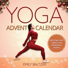 (영문도서)The Yoga Advent Calendar Book: Your Christmas Book for a relaxed and spiritual A... Paperback, Book Shelter Gmbh, English, 9783989292918