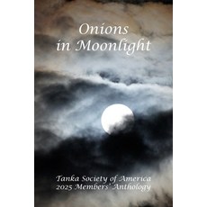 (영문도서)Onions in Moonlight Paperback, Independently Published, English, 9798242361652