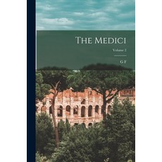 (영문도서) The Medici; Volume 2 Paperback, Legare Street Press, English, 9781015981508