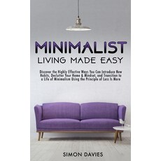 (영문도서) Minimalist Living Made Easy: Discover The Highly Effective Ways You Can Introdu... Paperback, Dpw Publishing, English, 9781913327057