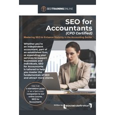 (영문도서) SEO for Accountants (CPD Certified): Mastering SEO to Enhance Visibility in the... Paperback, Independently Published, English, 9798303383159