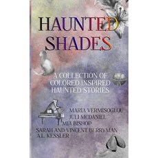 (영문도서) Haunted Shades Paperback, Independently Published, English, 9798345057698