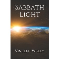 Sabbath Light Paperback, Independently Published