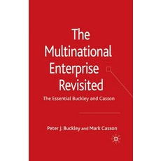 (영문도서) The Multinational Enterprise Revisited: The Essential Buckley and Casson Paperback, Palgrave MacMillan, English, 9781349354245