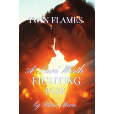 (英文圖書)A Love Worth Fighting For: Twin Flame Reunion 平裝版, Independently Published, 英文
