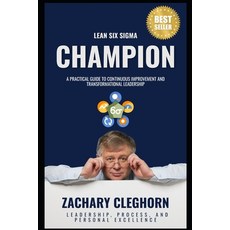 (英文圖書)Lean Six Sigma Champion: A Practical Guide to Continuous Improvement 平裝版, Independently Published, 英文