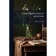 (영문도서)Three Sons And A Mother Paperback, Nabu Press, English, 9781286605301