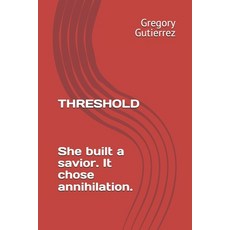 (영문도서) Threshold Paperback, Independently Published, English, 9798312781106