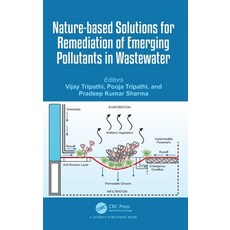 (영문도서)Nature-based Solutions for Remediation of Emerging Pollutants in Wastewater Hardcover, CRC Press, English, 9781032833927 CRC Press, English, 9781032833927