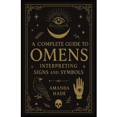 (영문도서)A complete guide to Omens Interpreting Signs and Symbols Paperback, Independently Published, English, 9798283393155