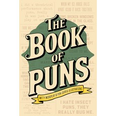 (영문도서) The Book of Puns Softcover Book Paperback, Willow Creek Press, English, 9781682349809