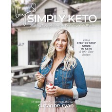 (영문도서) Beyond Simply Keto Paperback, Victory Belt Publishing, English, 9781628603712