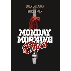 (영문도서) Monday Morning Ethics: The Lessons Sports Ethics Scandal Can Teach Athletes Coaches Sports ... Hardcover, Leadership Books, English, 9781951648534