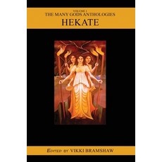 (영문도서) The Many Gods Anthology Volume 1 - Hekate Paperback, Avalonia, English, 9781905297337