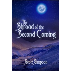 (영문도서) The Shroud Of The Second Coming Paperback, Independently Published, English, 9798313637976