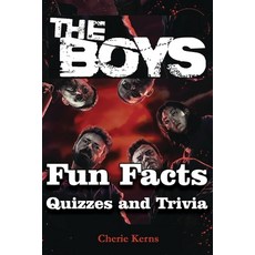 The Boys Fun Facts Quizzes and Trivia: A Collection of Quizzes Trivia Interesting Fun And Crazy ... Paperback, Independently Published, English, 9798696957524