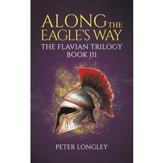 (英文圖書)Along The Eagle's Way 精裝版, Austin Macauley, 英文