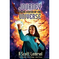 (영문도서) Journey to the Center of the Universe Paperback, Total Spectrum Publishing, English, 9780578264400