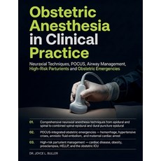 (영문도서)Obstetric Anesthesia in Clinical Practice: A Visual and Evidence-Based Neuraxial... Paperback, Independently Published, English, 9798197588272 Independently Published, English, 9798197588272