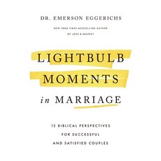 (영문도서)Lightbulb Moments in Marriage: 12 Biblical Perspectives for Successful and Satis... Hardcover, Thomas Nelson, English, 9781400352166