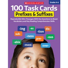 (영문도서)100 Task Cards: Prefixes & Suffixes: Reproducible Mini-Passages with Key Questio... Paperback, Scholastic Teaching Resources, English, 9798225038953