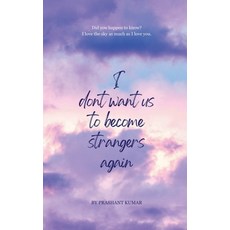 (英文圖書)I don't want us to become strangers again 平裝版, Notion Press, 英文