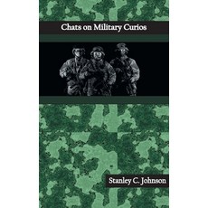 (영문도서) Chats on Military Curios Hardcover, Zinc Read, English, 9789354783746