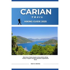(英文圖書)Carian Trail Hiking Guide 2025: What Every Trekker Needs to Know Before Hiking T... 平裝版, Independently Published, 英文