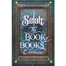Selah: The Book of Books Chronicles Paperback, Three Paths Publishing, English, 9781736123607