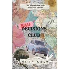 (英文圖書)Bad Decisions Club: A Coming-of-Age Road Trip Novel about Friendship Love and... 平裝版, Independently Published, 英文