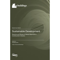 (영문도서)Sustainable Development: Recycle and Reuse of Waste Materials in Construction In... Hardcover, Mdpi AG, English, 9783725844296