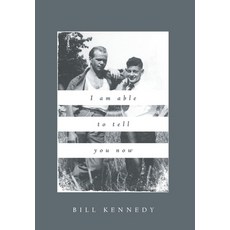 (英文圖書)I Am Able to Tell You Now 精裝版, FriesenPress, 英文