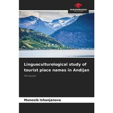 (英文圖書)Linguoculturological study of tourist place names in Andijan 平裝版, Our Knowledge Publishing, 英文