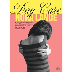 (영문도서)Day Care: Stories Paperback, Two Dollar Radio, English, 9781953387578