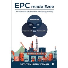 (영문도서) EPC made Ezee: A Handbook to EPC Execution in the Energy Industry Paperback, Notion Press, English, 9798894156286