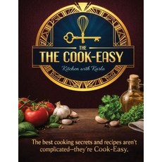 (영문도서)The Cook-Easy Kitchen with Karla Paperback, Chef Karla Lawrence, English, 9786277916268