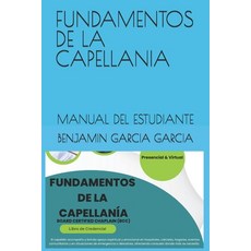 (英文圖書)Fundamentos de la Capellania: Manual del Estudiante 平裝版, Independently Published, 英文, 平裝本