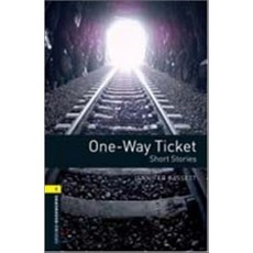 Oxford Bookworms Library: One-Way Ticket - Short Stories: Level 1: 400-Word Vocabulary Paperback, Oxford University Press, USA